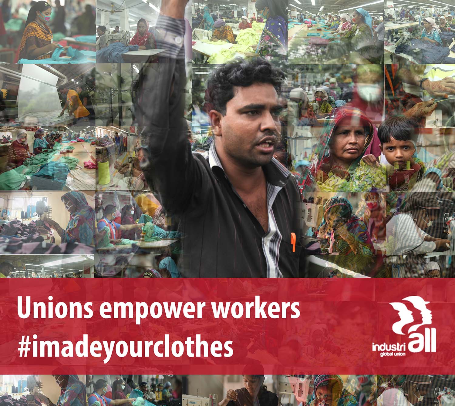 Les syndicats donnent des moyens aux travailleurs : #imadeyourclothes