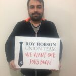 "Equipo sindical de Roy Robson: ¡Queremos recuperar nuestros empleos!"