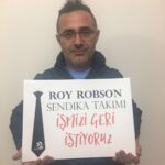 "Equipo sindical de Roy Robson: ¡Queremos recuperar nuestros empleos!"