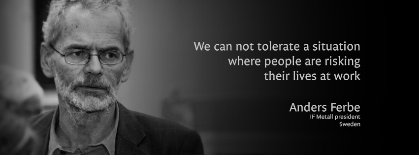 Anders Ferbe, IF Metall President: ”We now see the effects of more lax health and safety measures. We have zero tolerance for fatal accidents at work.”